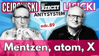 Mentzen, opcja atomowa i zamkniecie X w Brazylii - Cejrowski i Lisicki - Antysystem 89 z 2024/9/4