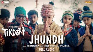 Jhund (Full Audio) | Tikdam | Amit Sial | Brijesh Shandilya | Daniel B. George | Jio Cinema