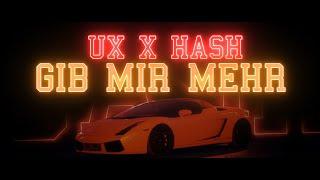 UX x HASH - GIB MIR MEHR (Official Video) (prod. by BeastInsideBeats)