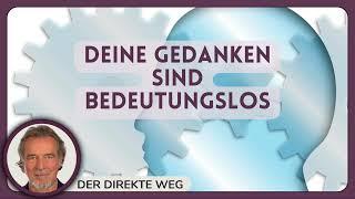 281 Ein Kurs in Wundern | Ich kann durch nichts verletzt werden als durch meine Gedanken | Gottfried