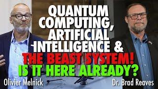 Olivier & Dr. Brad Reaves on AI, Quantum Computing and The Beast System.