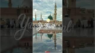 ya taiba ya taiba || super hit naat status || new jumma mubarak whatsapp status