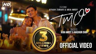 " TMO " Official Music Video - | Ayaan Zubair | Aria Mody | Madhur Dhir