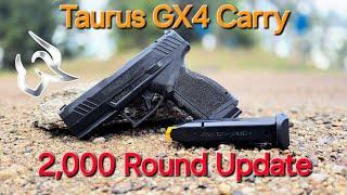 Taurus GX4 Carry- 2,000 round  update