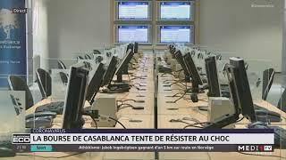 #QuestionsEco.. La bourse de Casablanca tente de résister au choc