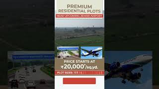 Invest In Your Future | Near Upcoming Jewar Airport #yamunaexpressway