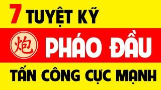 Khai cuộc cờ tướng Pháo đầu - Tấn công cực mạnh.