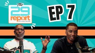 The 29 Report EP7