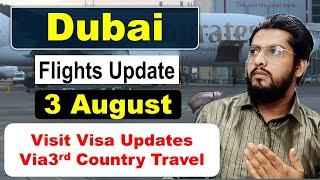 India To Dubai Flights Update Today- Visit Visa Updates Travel To Dubai Via Third Country.