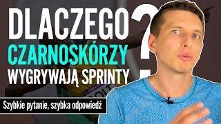 Dlaczego to czarnoskórzy wygrywają sprinty? | Szybkie pytanie, szybka odpowiedź #30