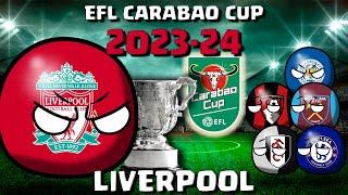 LIVERPOOL  en la  EFL CARABAO CUP 2023-24| Countryballs