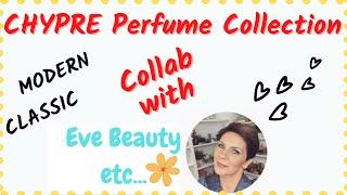 CHYPRE Perfume Collection | Collab w/ EVE BEAUTY ETC.