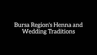 eTwinning - Bursa Region's Henna and Wedding Traditions