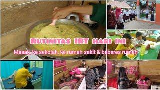 Rutinitas harian irt || masak, ke sekolah, ke rumah sakit dan beberes