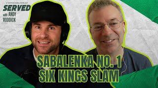 Six Kings Slam, Sabalenka No. 1, The Danimal Returns