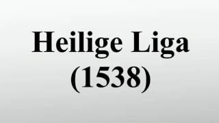 Heilige Liga (1538)