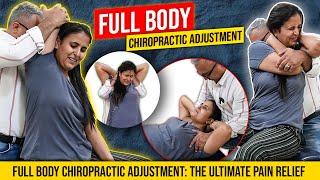 Full Body Chiropractic Adjustment: The Ultimate pain Relief #fullbody #chiropracticadjustment #asmr