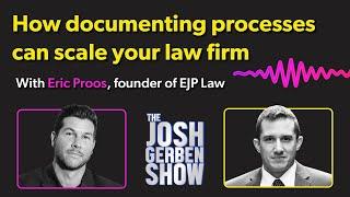 How documenting processes can scale your law firm with Eric Proos