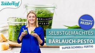  Endlich wieder BÄRLAUCH-ZEIT! Super SCHNELLES Bärlauch-Pesto mit dem Thermomix®