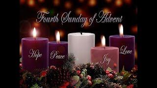 The Fourth Sunday of Advent 7 AM