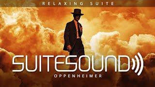 Oppenheimer - Ultimate Relaxing Suite