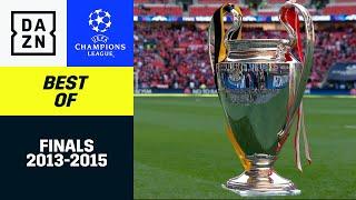 Finals 2013 - 2015 | Best Of |  UEFA Champions League | DAZN