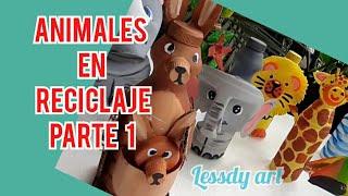 como hacer animales con reciclaje parte 1