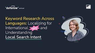 Keyword Research Across Languages: Localizing for International SEO