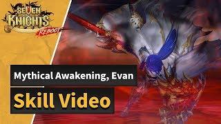 [Seven Knights] Mythical Awakening Evan's Skills