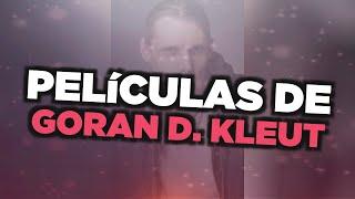 Las mejores películas de Goran D. Kleut