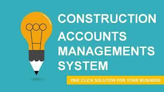 Construction Accounts Management Software