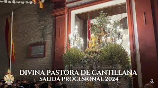 [4K] Divina Pastora de Cantillana Procesión 2024 - Glorias (Sevilla)