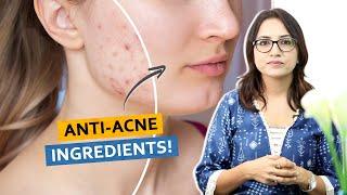 Anti-Acne Ingredients! | Dr. Deepika Lunawat