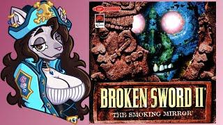 This Game Deserved So Much More Attention - Broken Sword II: The Smoking Mirror