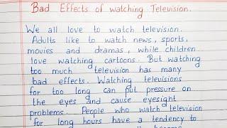 Write a short essay on Bad Effects of Watching Television | Essay Writing | English