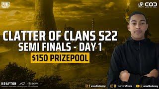 EN] CLATTER OF CLANS SEASON TWENTY TWO - SEMI FINALS DAY 1 | 13-07-2024