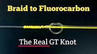 GT knot braid to fluorocarbon - Best for GT POPPING