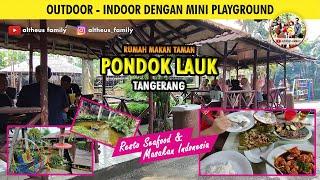 Tempat Luas, Rasa Enak dan Harganya Terjangkau | Resto Pondok Lauk Tangerang