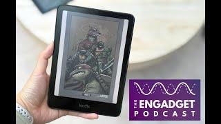 A color Kindle, finally! | Engadget Podcast