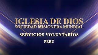 2022 Servicios Voluntarios de la Iglesia de Dios del Perú | IDDSMM