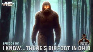 EP 101: I Know... There's Bigfoot in Ohio