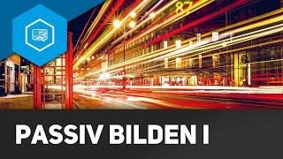 Passiv bilden I