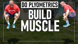 Do Plyometrics Build Muscle? | John Meadows