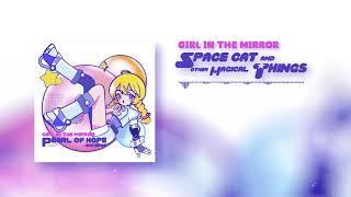 Girl in the Mirror - Space Cat and Other Magical Things