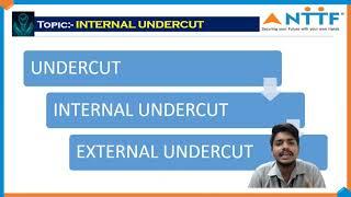 Internal Undercut | Shop Talk | NTTF Gannavaram (GTC) | July 2023