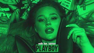 Welbi feat. BabyBoy1n3 - Playboy (Official Video)