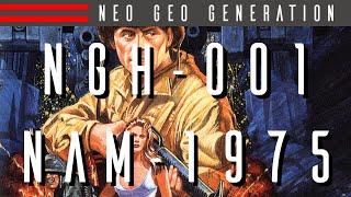 NGH-001: Nam-1975 - Neo Geo Generation | Basement Brothers | Neo Geo Collection