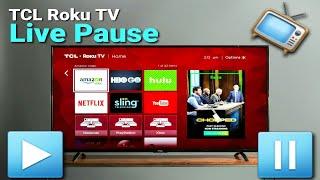 TCL Roku TV | Live Pause, Rewind and Fast-Forward