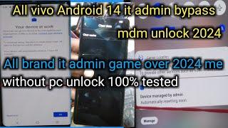 vivo v29e 5g Android 14 it Admin unlock |all Android 14 mdm unlock | Vivo v29e factory reset 2024