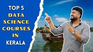 Best Data Science Course in Kerala | Top 5 Institutes - Course Dekho #datasciencecourse